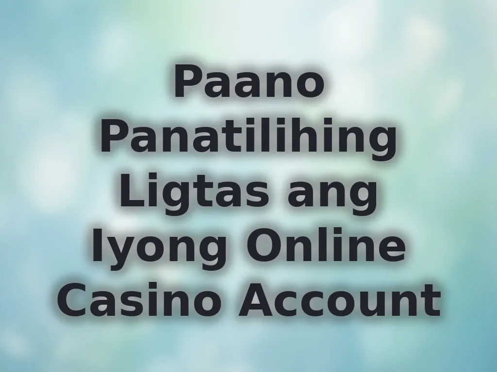 Security tips for online casino